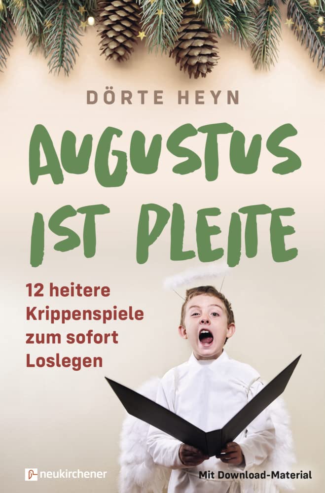 Augustus ist pleite - 12 heitere Krippenspiele zum sofort Loslegen: Mit Download-Material Health, Nutrition & Fitness