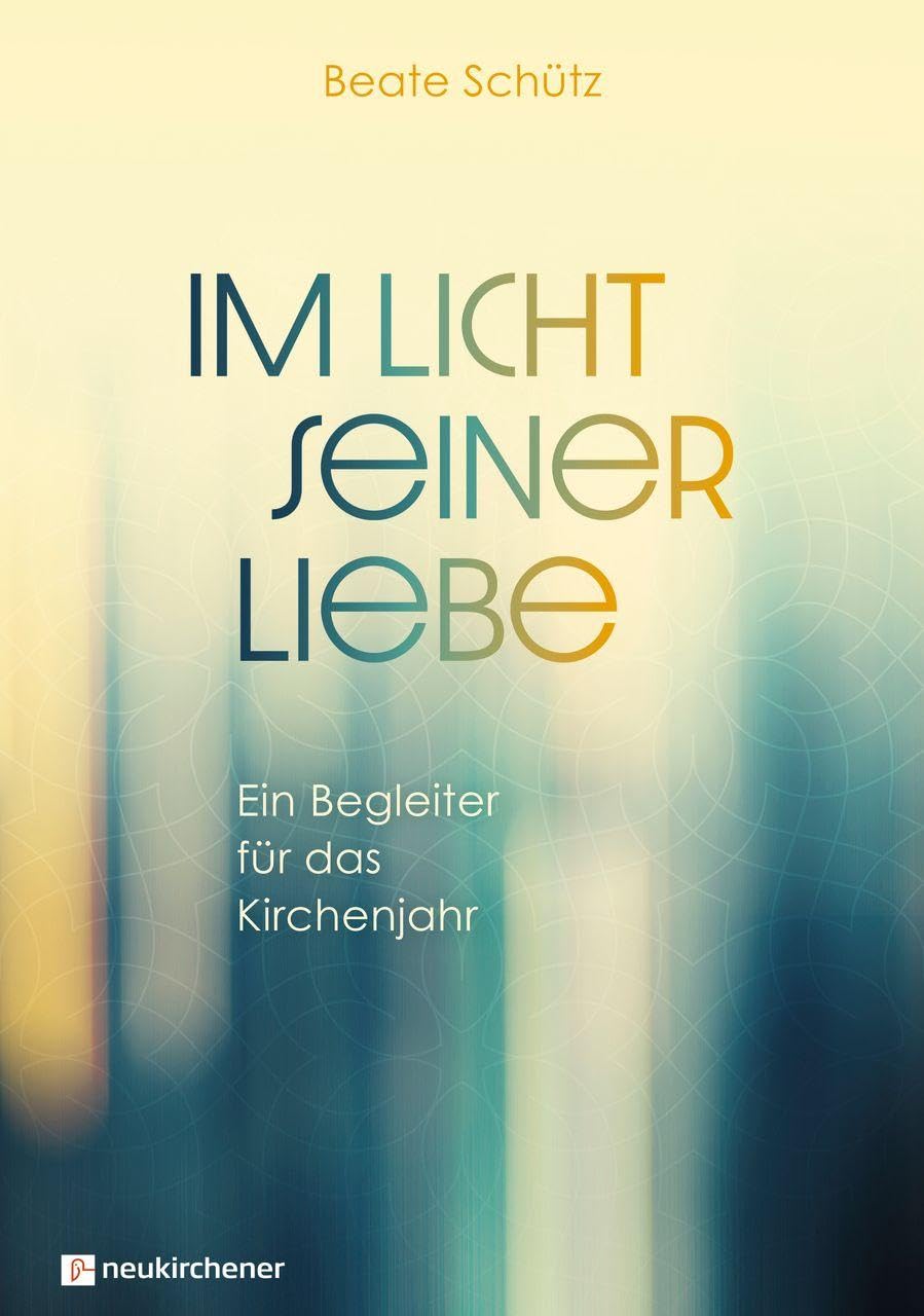 Im Licht seiner Liebe Second hand books on Religion & Esotericism