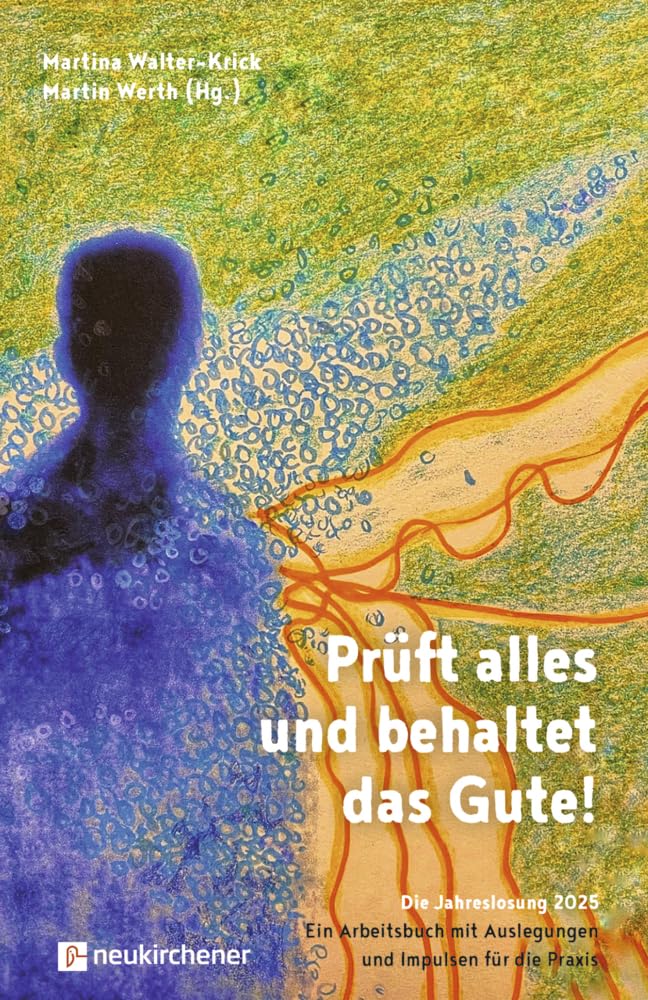 Prüft alles und behaltet das Gute! Religion & Esotericism