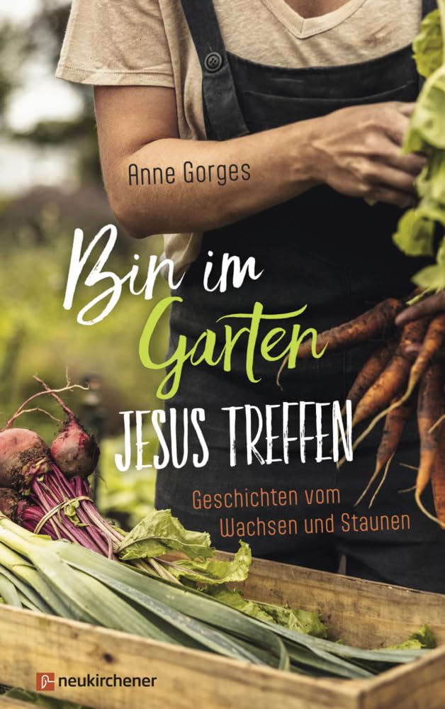 Product Image: Bin im Garten - Jesus treffen