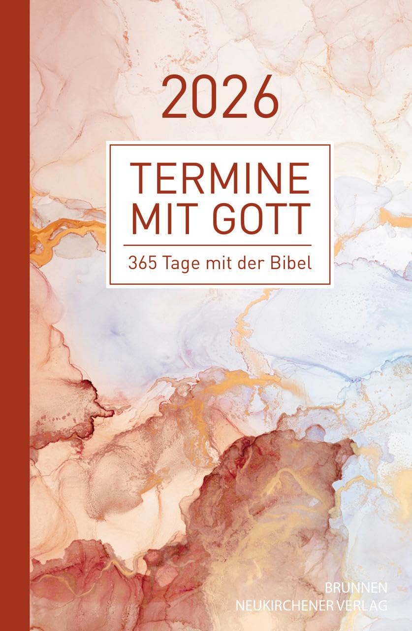 Termine mit Gott 2026: 365 Tage mit der Bibel Calendars