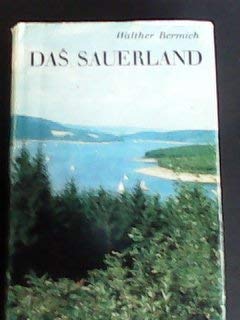 Das Sauerland mit dem Wittgensteiner- und dem Siegerland. Fahrten, Wanderungen und Betrachtungen Books