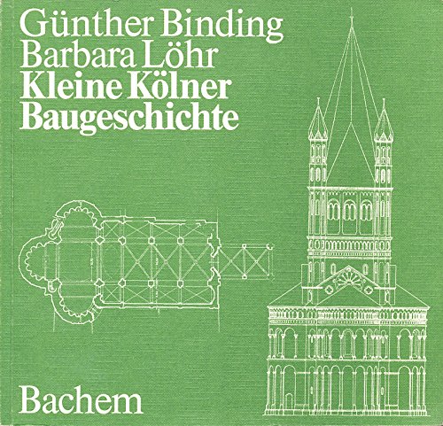 Kleine Kölner Baugeschichte. Books