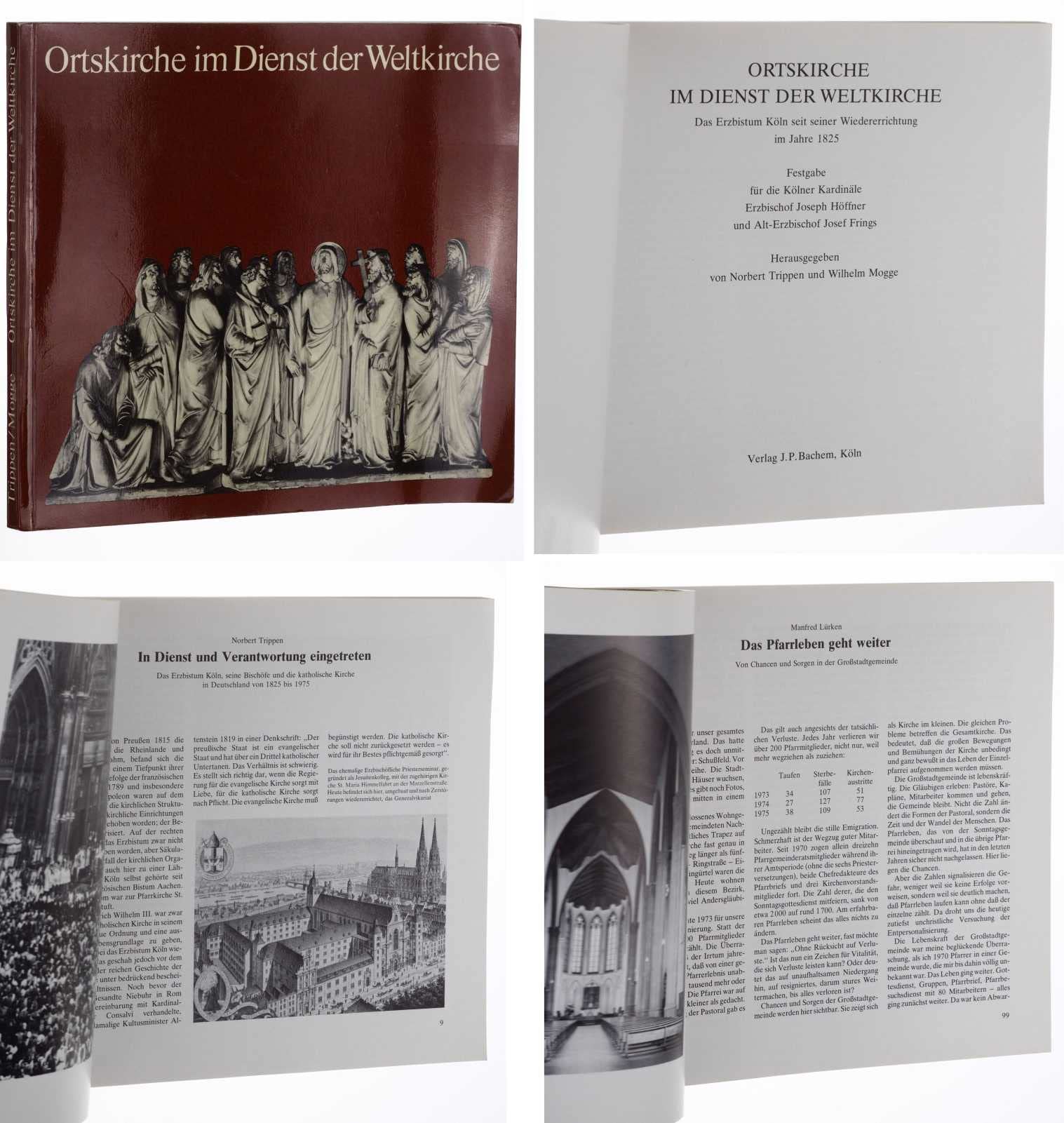 Ortskirche im Dienst der Weltkirche: Das Erzbistum Köln seit seiner Wiedererrichtung im Jahre 1825. Festgabe für die Kölner Kardinäle Erzbischof Joseph Höffner und Alt-Erzbischof Josef Frings Books