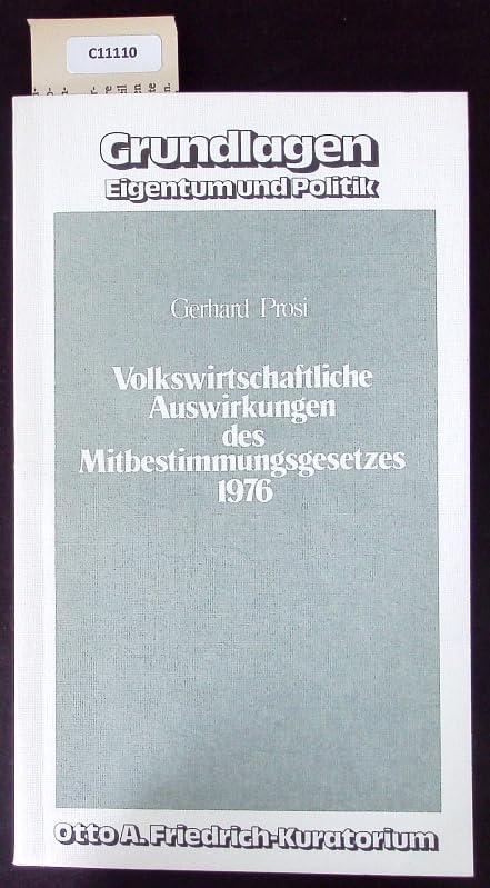Volkswirtschaftliche Auswirkungen des Mitbestimmungsgesetzes 1976. Books