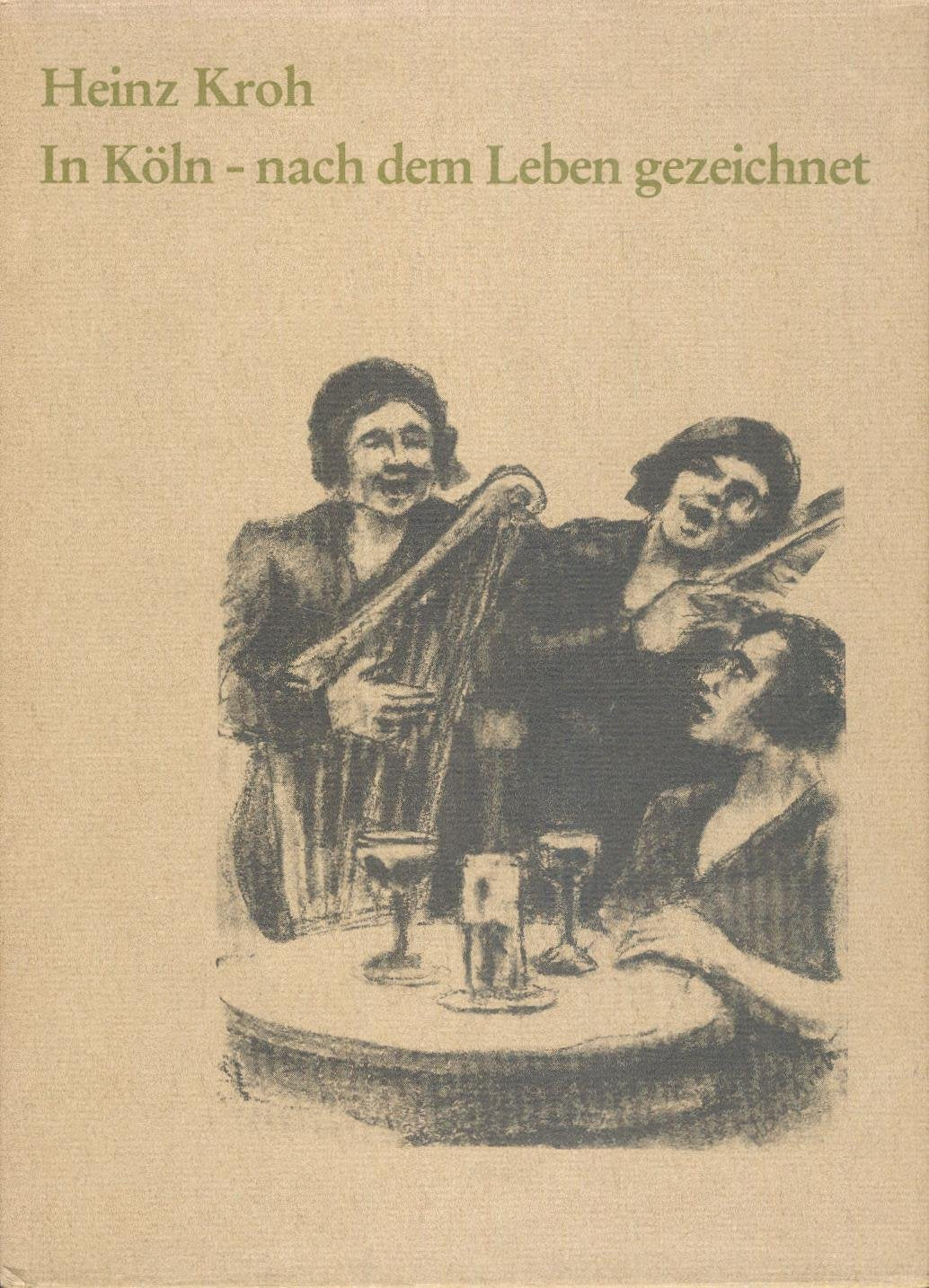 In Köln - nach dem Leben gezeichnet Books