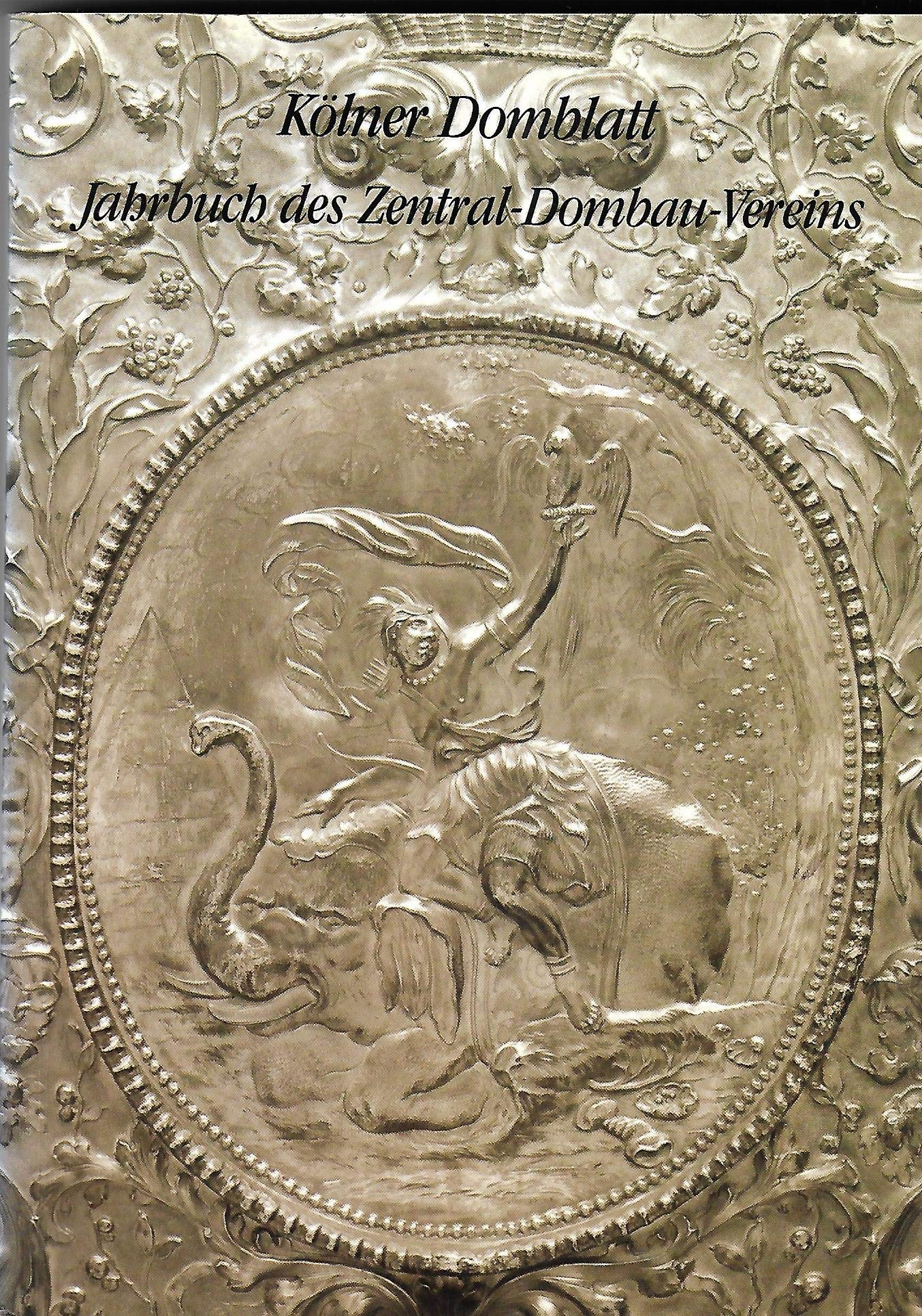 Kölner Domblatt: Jahrbuch des Zentral-Dombau-Vereins Books