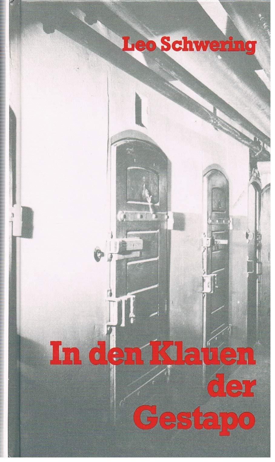 In den Klauen der Gestapo. Tagebuchaufzeichnungen der Jahre 1944-1945 book