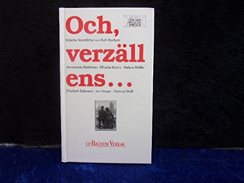 Och, verzäll ens ...: Kölsche Verzällcher Books