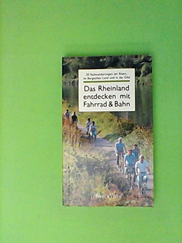 K.T.: Tages- und Wochenend-Wanderungen am Rhein, im Bergischen Land und in der Eifel Books
