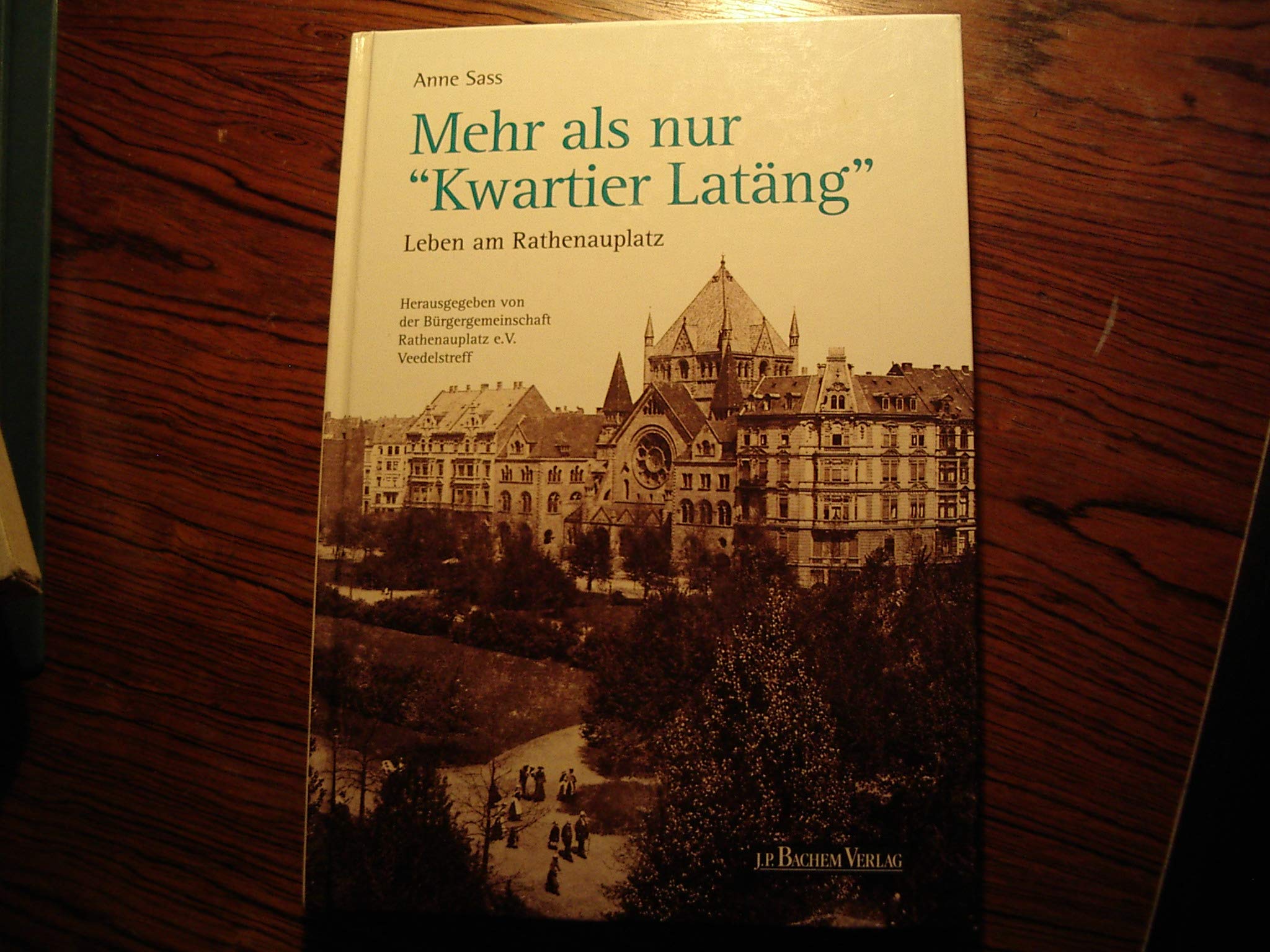 Mehr als nur "Kwartier Latäng": Leben am Rathenauplatz Books