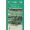 Rheinfahrt: Von Mainz zum Niederrhein Books