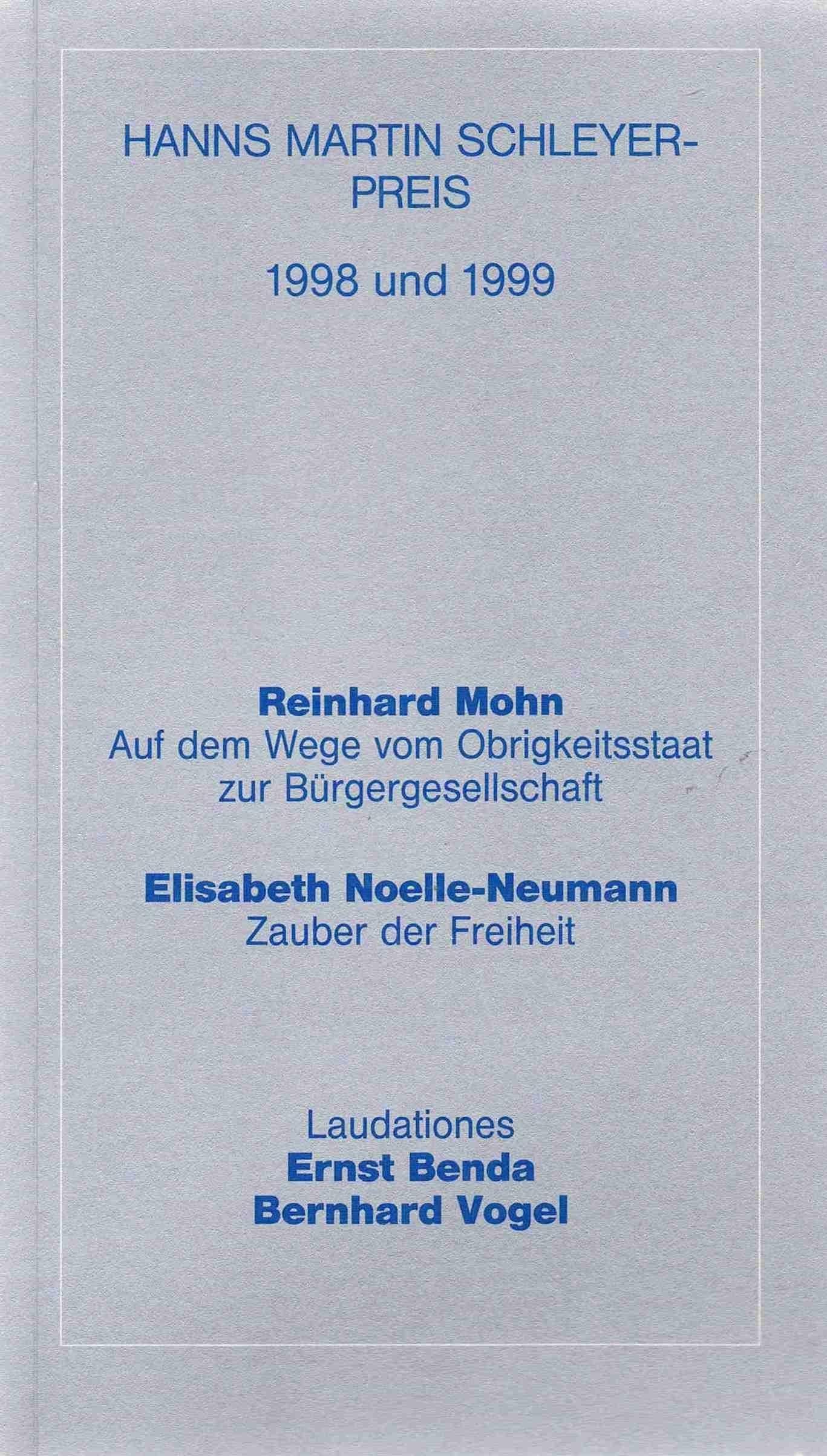 Hanns Martin Schleyer-Preis 1998 und 1999 (Veröffentlichung der Hanns Martin Schleyer-Stiftung, Forum) Books