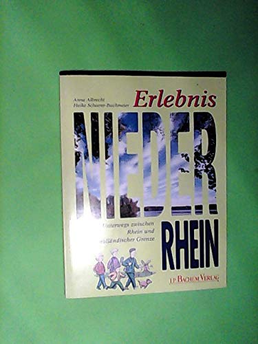 Erlebnis Niederrhein: Unterwegs zwischen Rhein und holländischer Grenze mit der ganzen Familie Leisure, Home & Garden