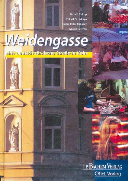 Weidengasse - Eine deutsch-türkische Straße in Köln Politics & History