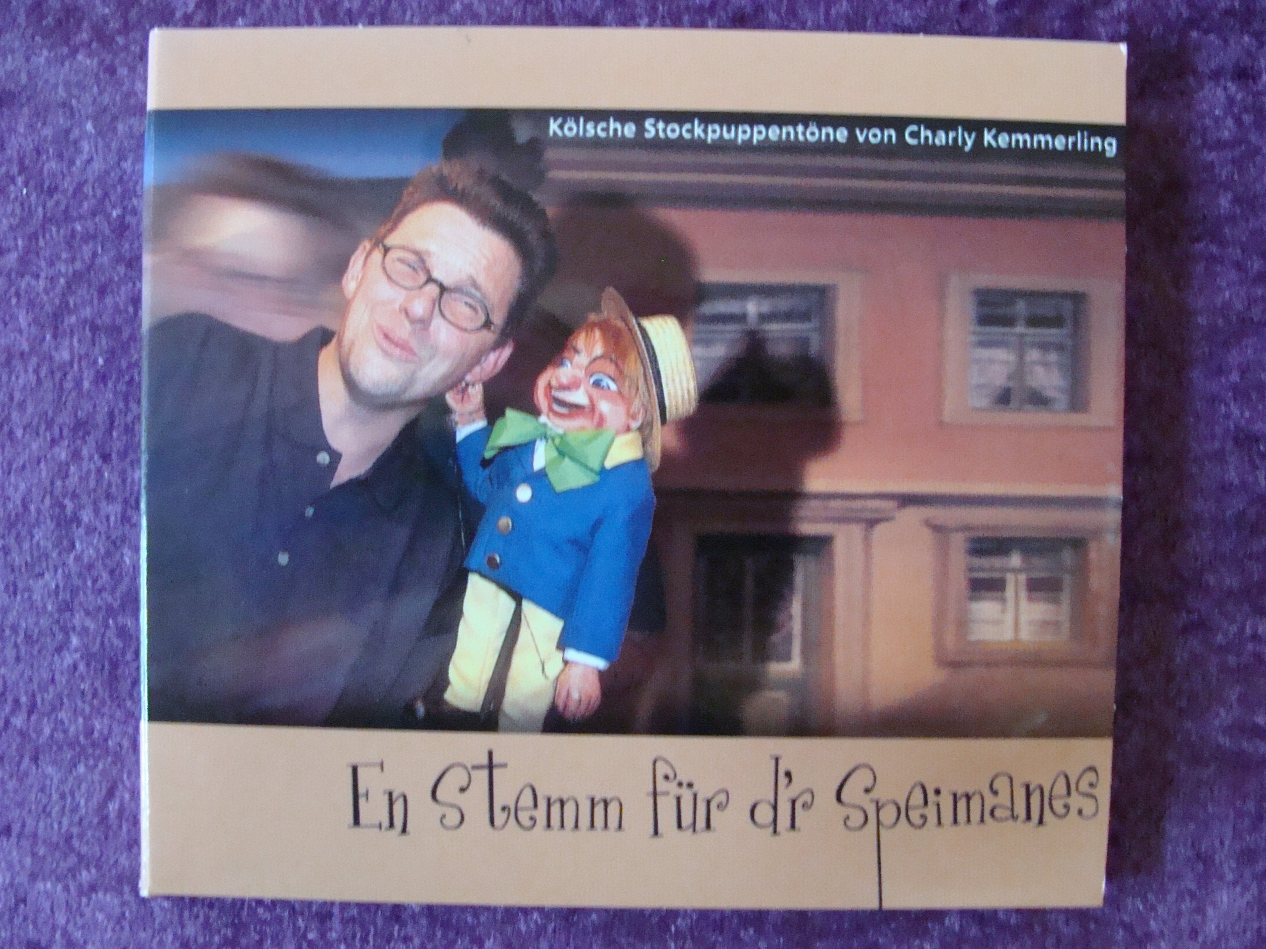 En Stemm för d'r Speimanes, 1 Audio-CD: Kölsche Stockpuppentöne. 70 Min. Hrsg. v. Akademie för uns kölsche Sproch Books