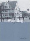 Wesseling 1950-2000 - 50 Jahre im Spiegel Travel