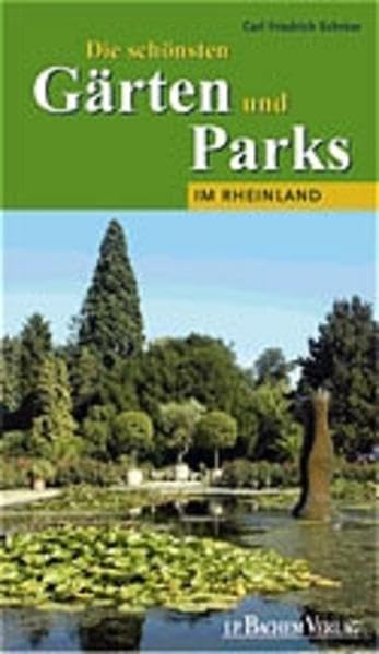 Die schönsten Gärten und Parks im Rheinland Garden & Plants