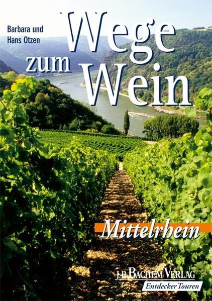 Wege zum Wein: Mittelrhein Leisure, Home & Garden