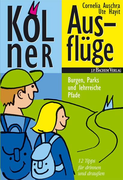 Kölner Ausflüge: Burgen, Parks und lehrreiche Pfade. 12 Tipps für drinnen und draussen Leisure, Home & Garden