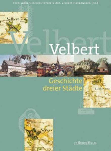 Velbert: Geschichte dreier Städte book