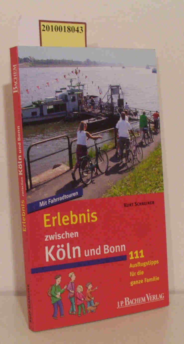 Erlebnis zwischen Köln und Bonn: 111 Ausflugstipps für die ganze Familie Books