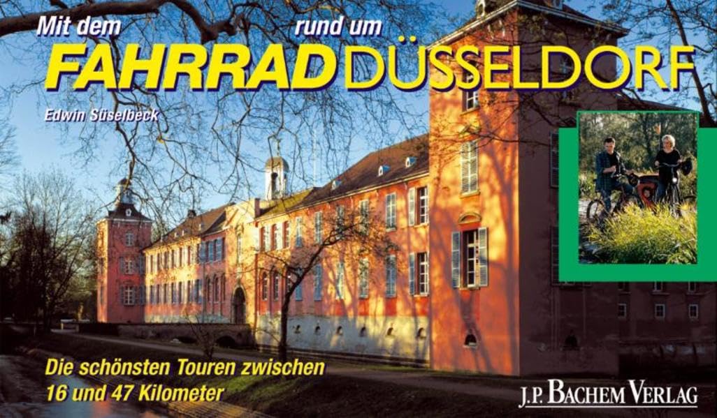 Mit dem Fahrrad rund um Düsseldorf: Die schönsten Radtouren zwischen 16 und 47 Kilometern Leisure, Home & Garden