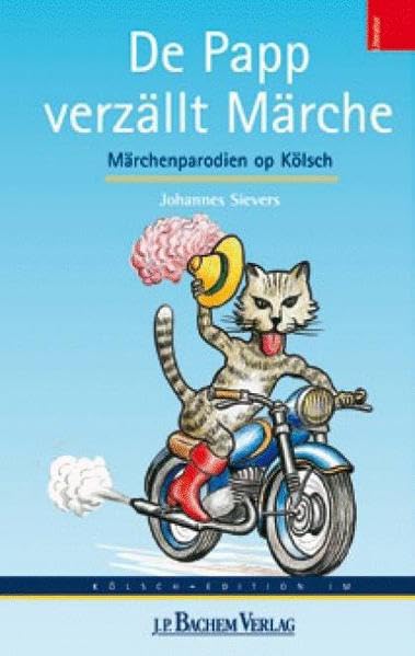 De Papp verzällt Märche: Märchenparodien op Kölsch Fairy Tales & Legends