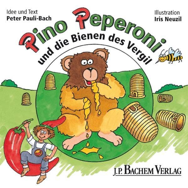 Pino Peperoni und die Bienen des Vergil (Bachem-Mini Bd. 3) Fairy Tales & Legends