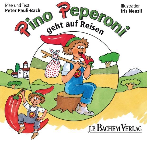Pino Peperoni geht auf Reisen (Bachem-Mini Bd. 6) Novels & Short Stories