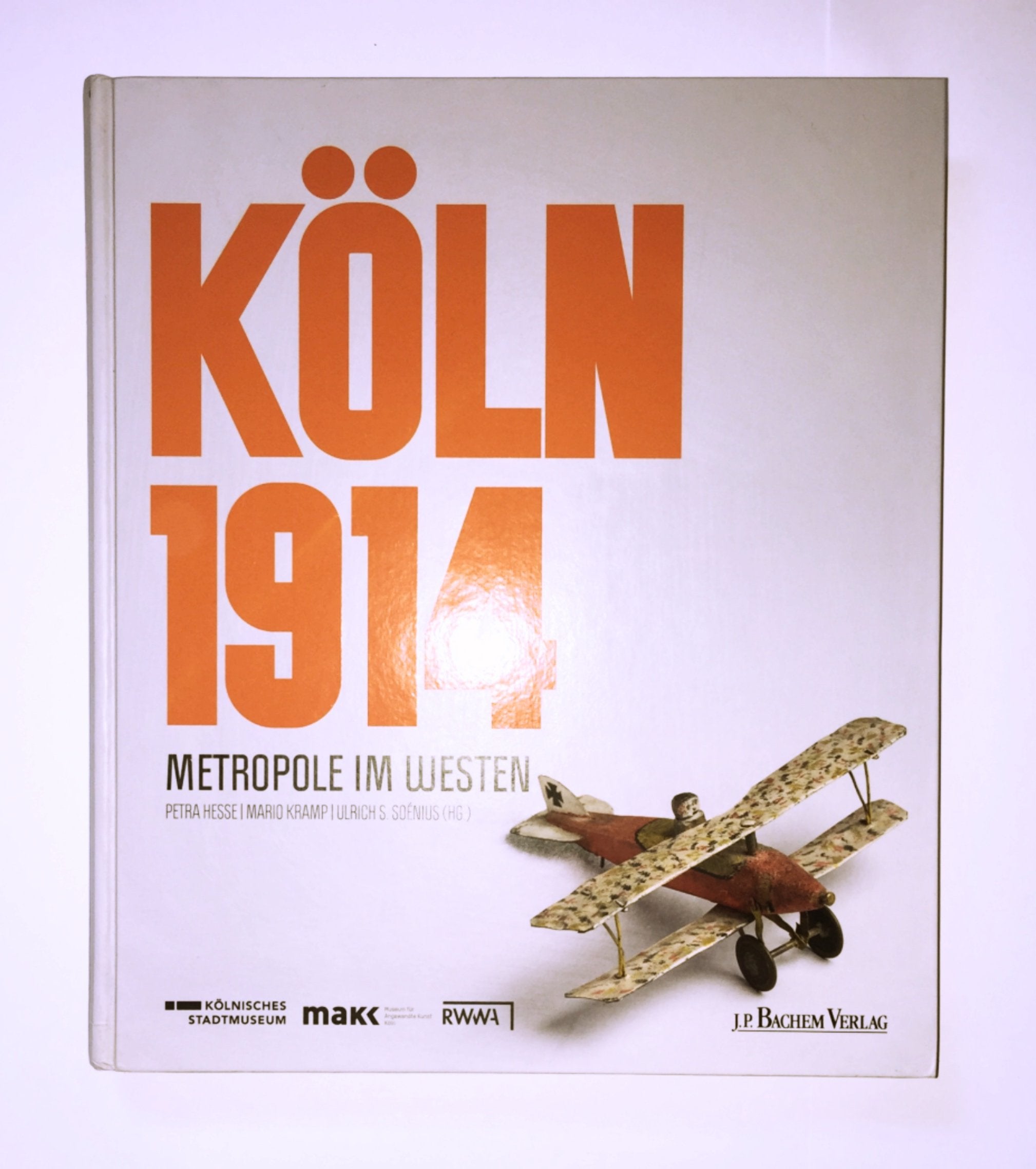Köln 1914: Metropole im Westen German history