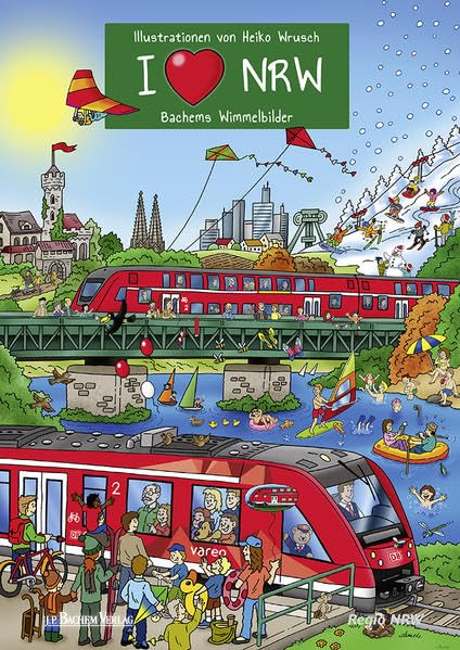 I love NRW - liebevoll illustriert von Heiko Wrusch: Bachems Wimmelbilder Tiptoi & Games