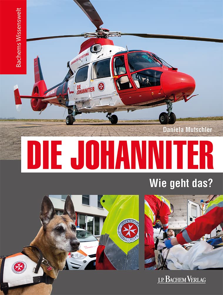 Die Johanniter - Wie geht das? Children's books