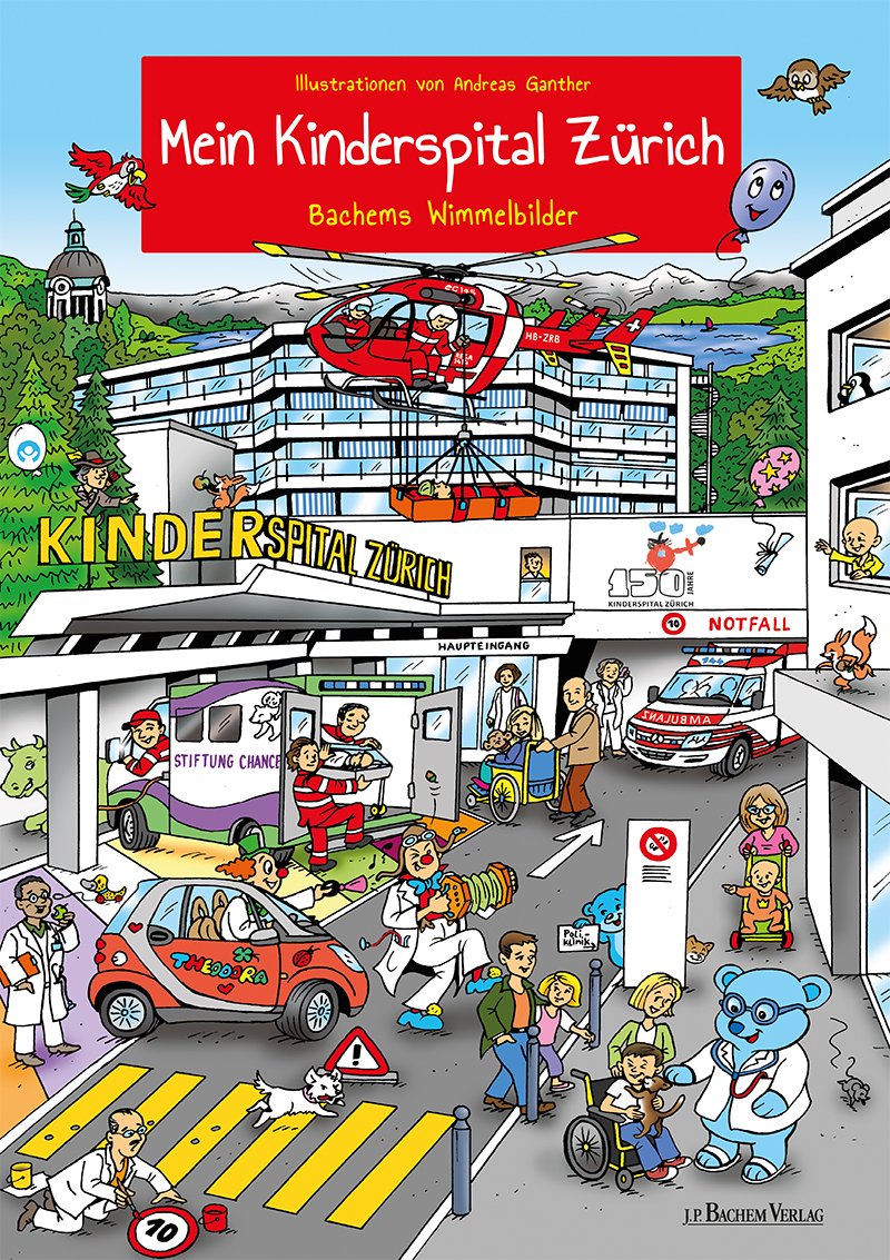 Mein Kinderspital Zürich: Bachems Wimmelbilder Contemporary literature