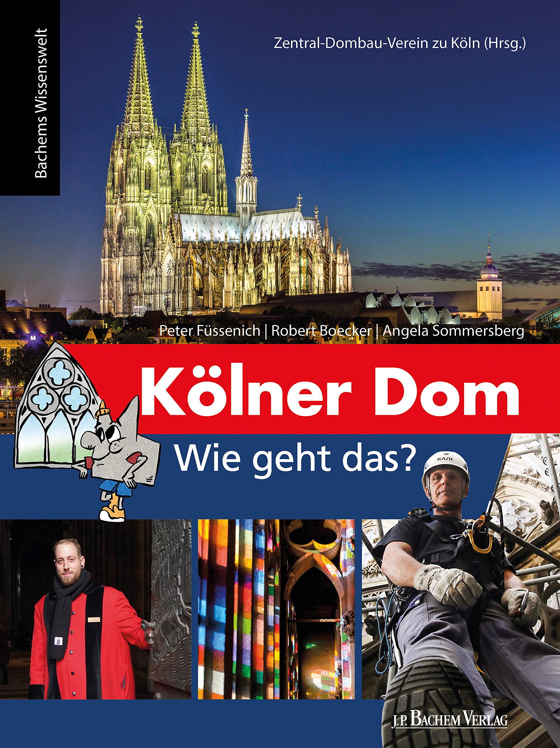 Kölner Dom - Wie geht das? Non-fiction books for kids