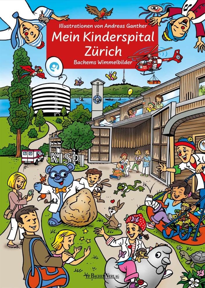 Mein Kinderspital Zürich: Bachems Wimmelbilder Medicine