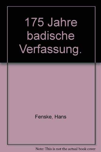175 Jahre badische Verfassung Politics & History