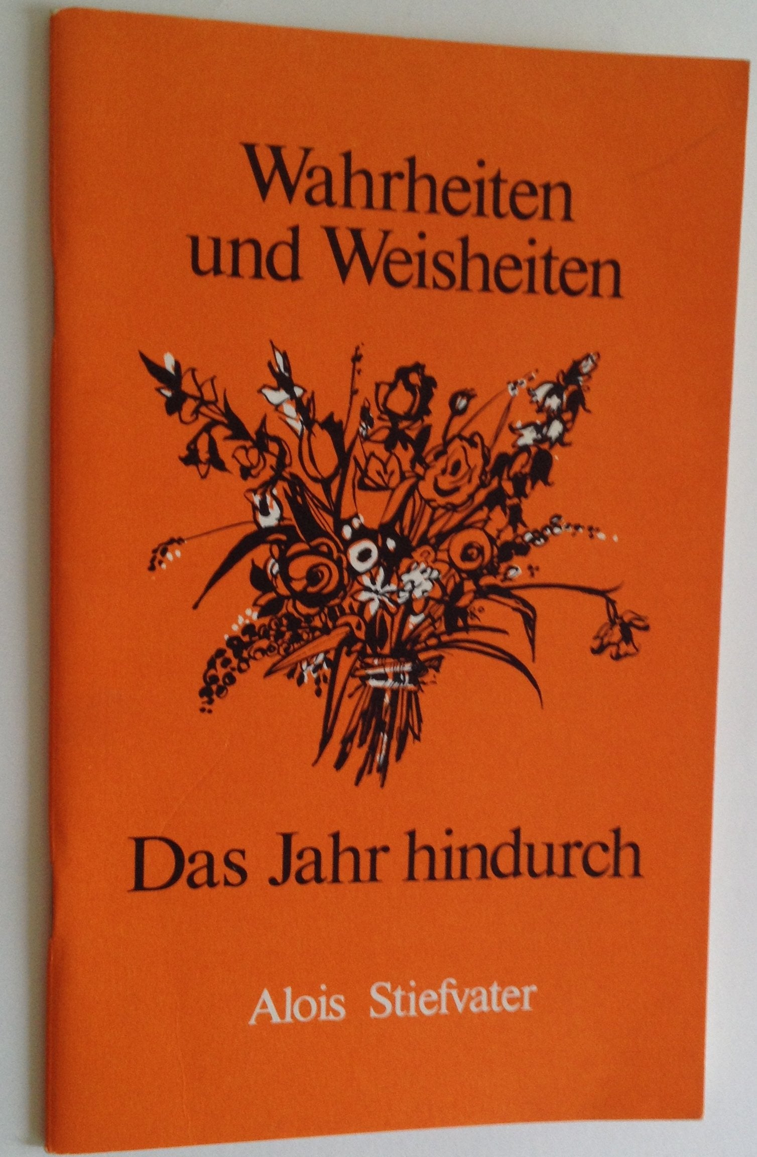 Wahrheiten und Weisheiten: Das Jahr hindurch Books