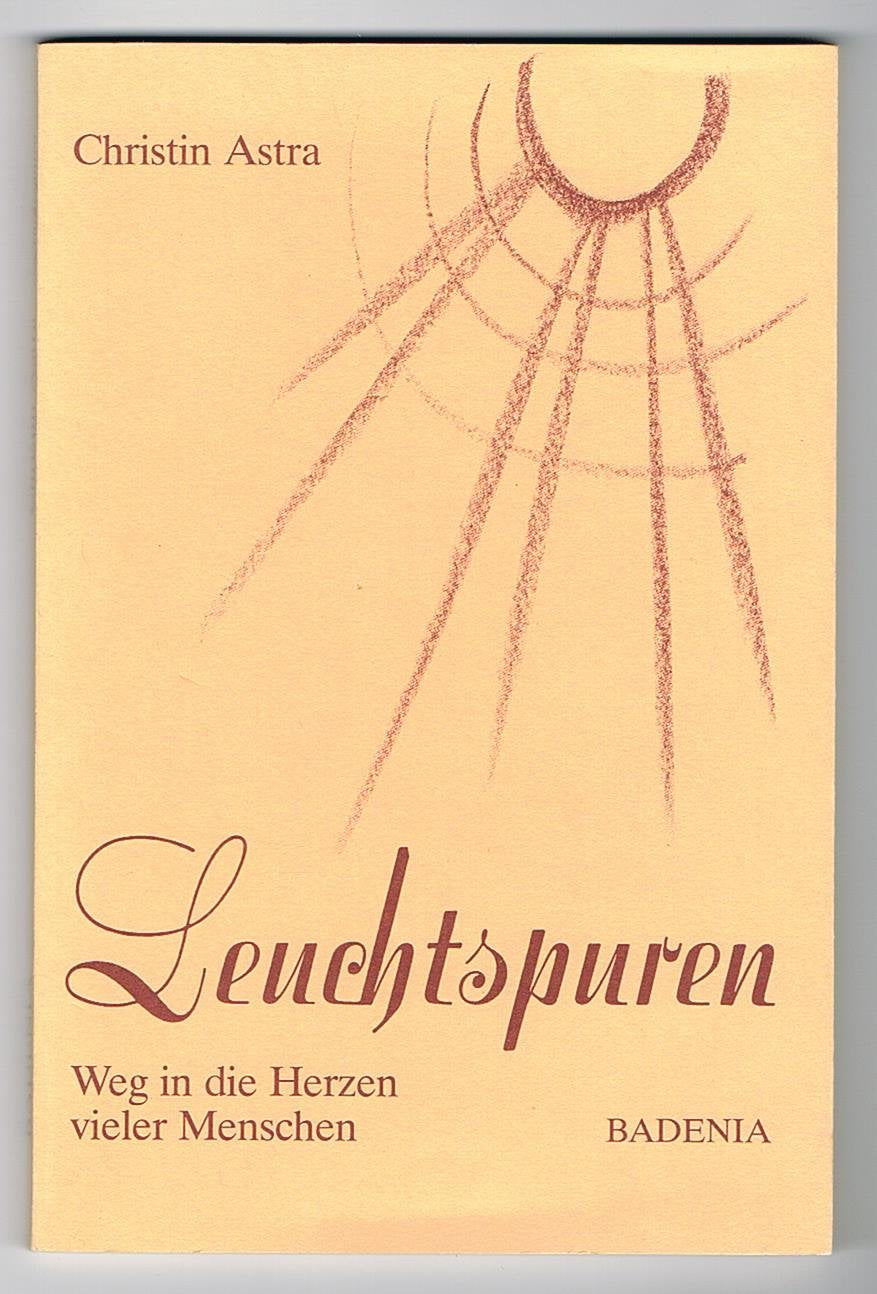Leuchtspuren: Weg in die Herzen vieler Menschen Books