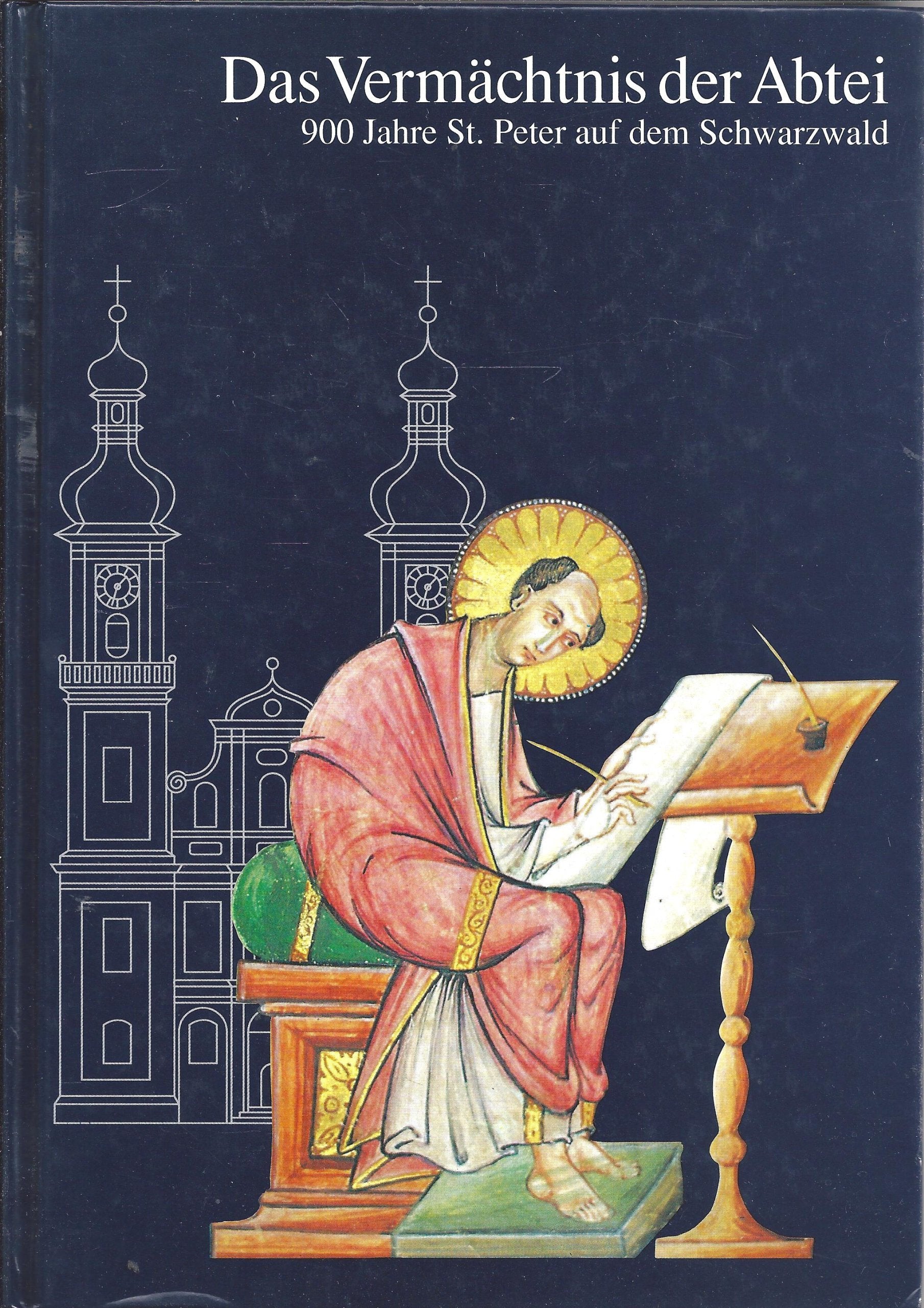 Das Vermächtsnis der Abtei - 900 Jahre St. Peter auf dem Schwarzwald Books