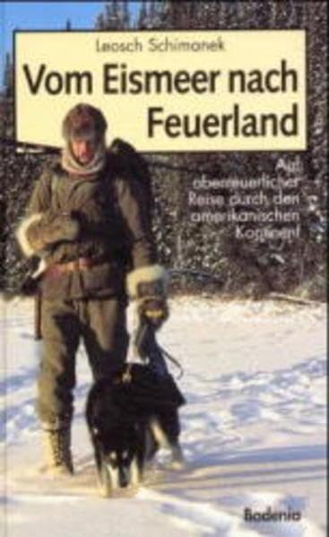 Vom Eismeer nach Feuerland: Auf abenteuerlicher Reise durch den amerikanischen Kontinent Travel