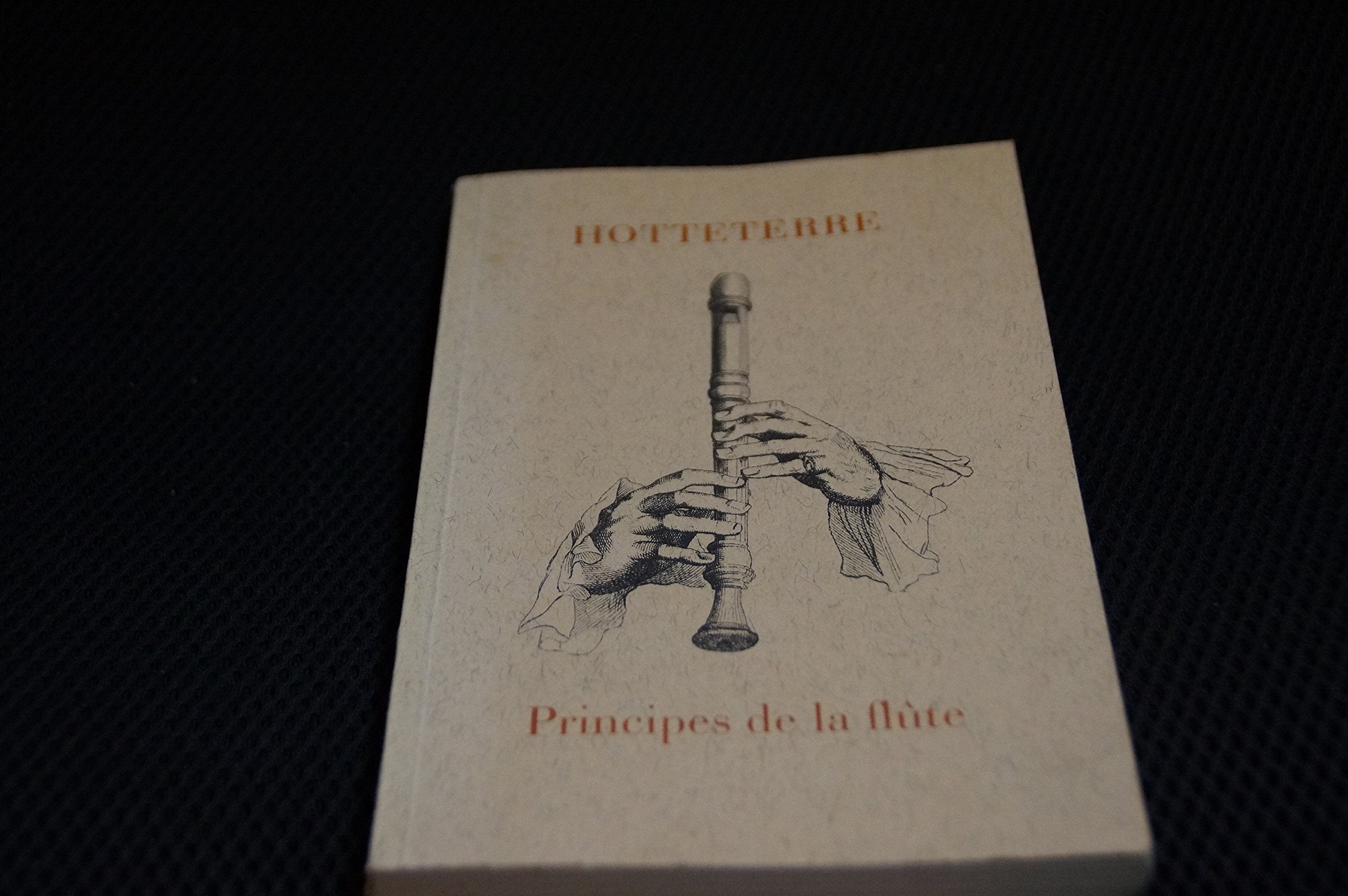 Principes de la flute traversiere ou flute d'Allemagne, de la flute a bec ou flute douce et du Haut-Bois Books