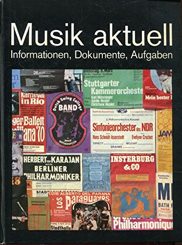Musik aktuell - Informationen, Dokumente, Aufgaben - Ein Musikbuch für die Sekundar- und Studienstufe Books