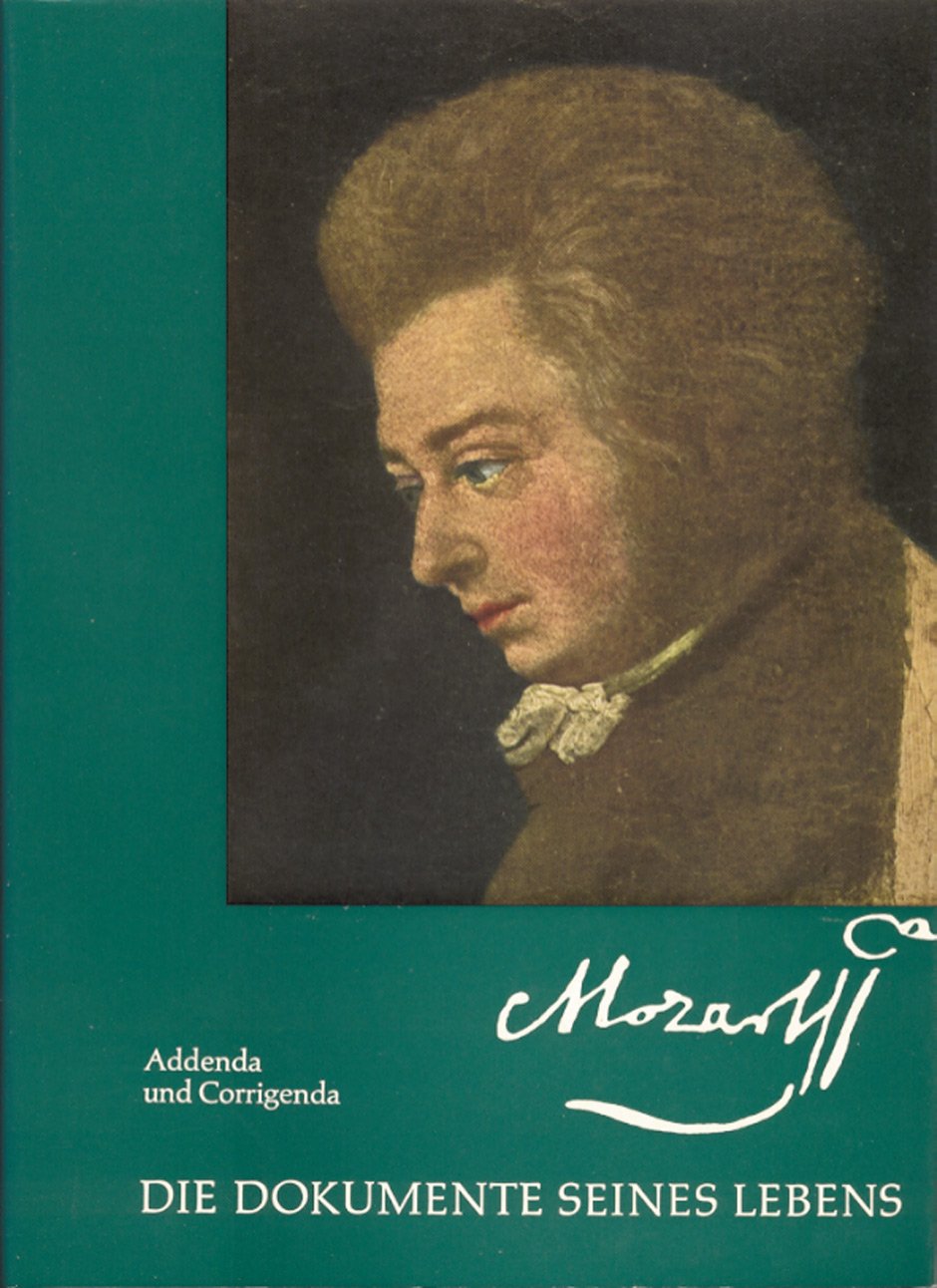 Mozart - Die Dokumente seines Lebens. Dazu: Addenda und Corrigenda (Mozart. Die Dokumente seines Lebens. Mit Addenda und Corrigenda) Pop culture