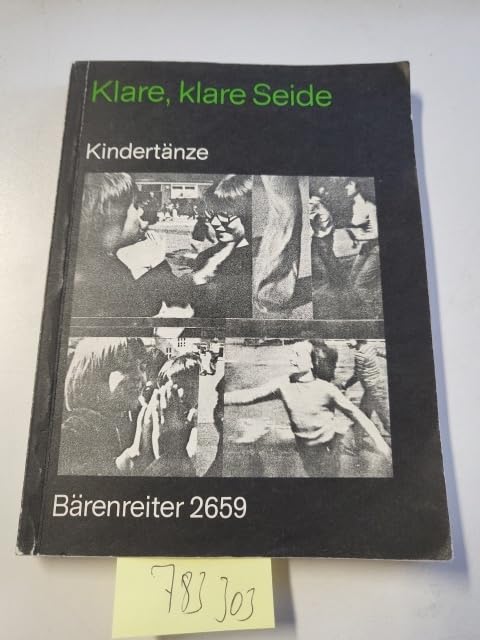 Klare, klare Seide: Überlieferte Kindertänze aus d. dt. Sprachraum Sheet Music