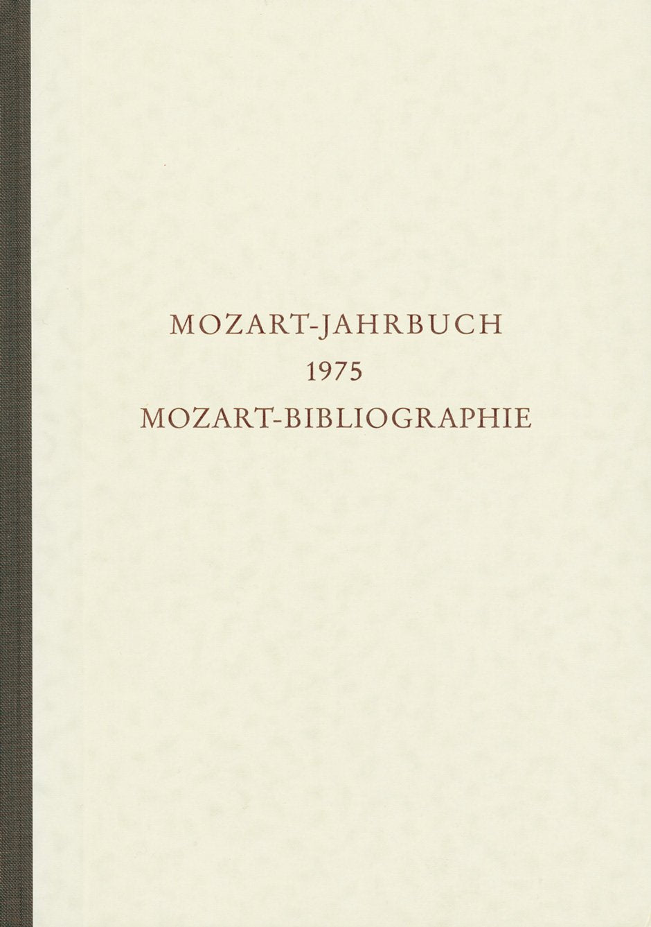 Mozart-Bibliographie: Mozart-Jahrbuch 1975: Mozart-Bibliographie (bis 1970) Arts & Music