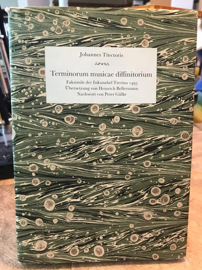 Terminorum musicae diffinitorium: Faksimile der Inkunabel Treviso 1495 (Documenta musicologica) (German Edition) book