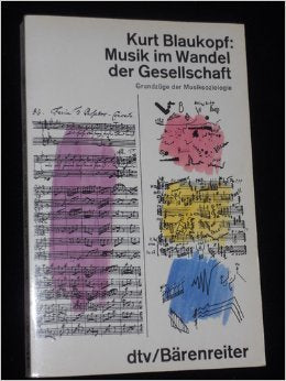 Musik im Wandel der Gesellschaft. Grundzüge der Musiksoziologie Books