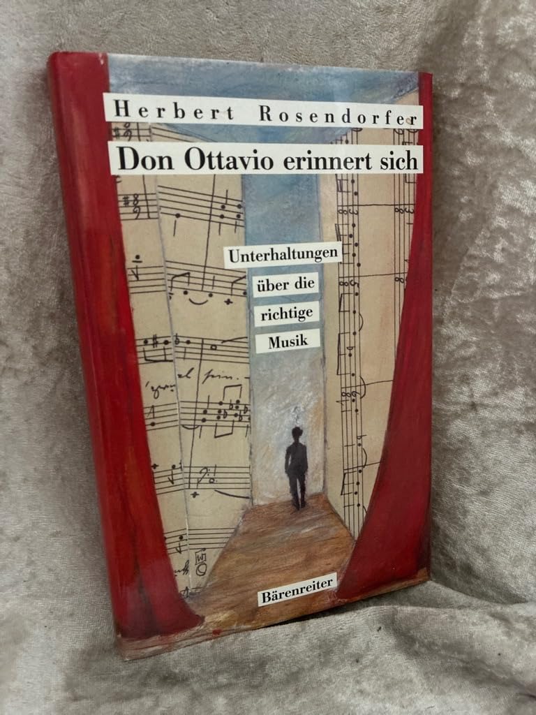 Don Ottavio erinnert sich: Unterhaltungen über die richtige Musik book