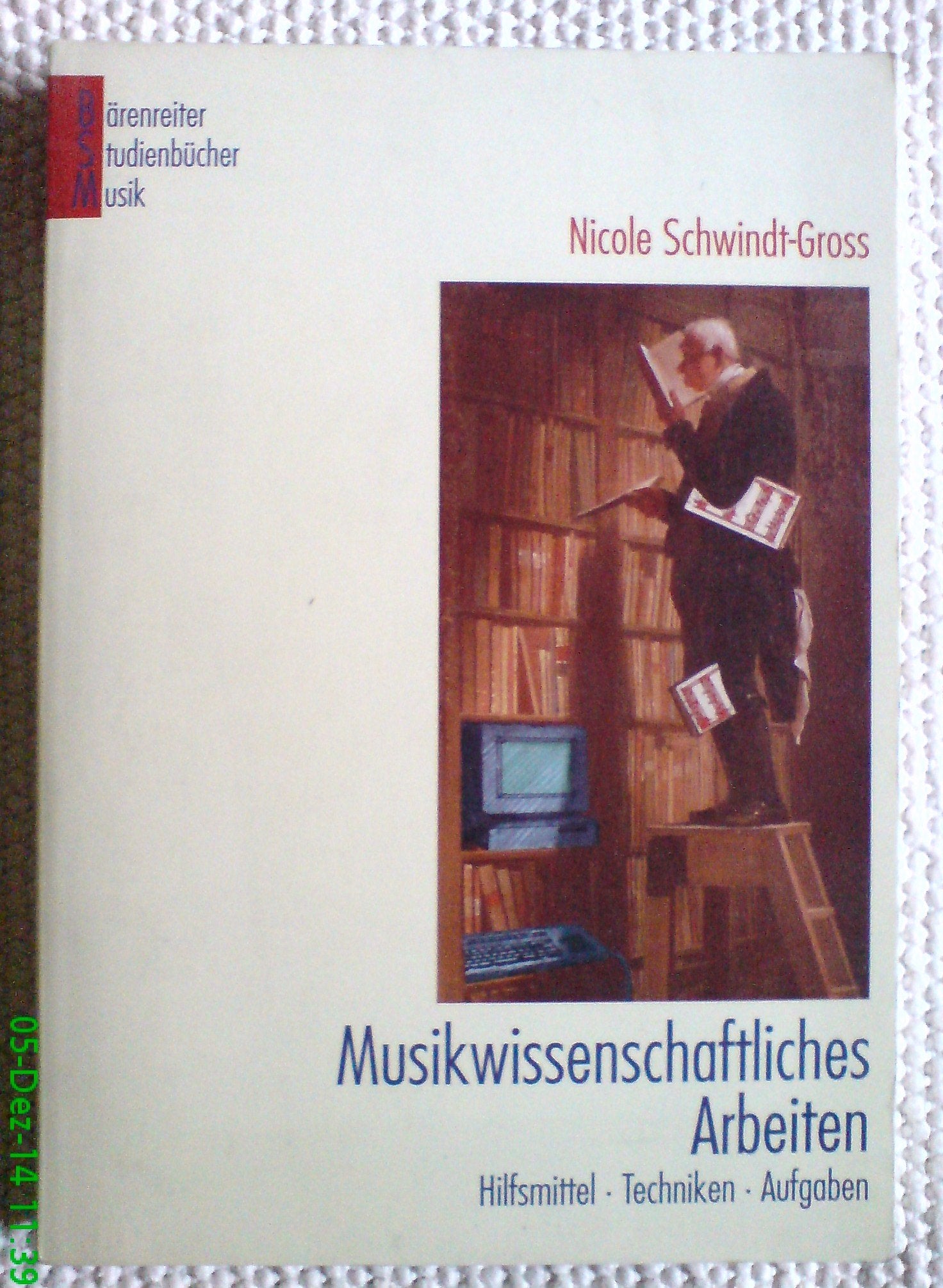 Musikwissenschaftliches Arbeiten. Hilfsmittel. Techniken. Aufgaben. Sheet Music
